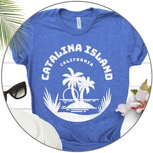 Catalina Island Shirt, Catalina Tshirt, Catalina Island California, Catalina Island Gift for Beach Lover, California Tee