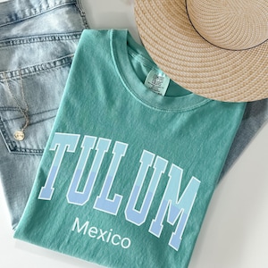 Tulum Shirt Tulum Beach Bach Shirts Tulum Comfort Colors Tshirt Tulum Mexico Vacation Tee Riviera Maya T Shirt Tulum T-shirt Souvenir