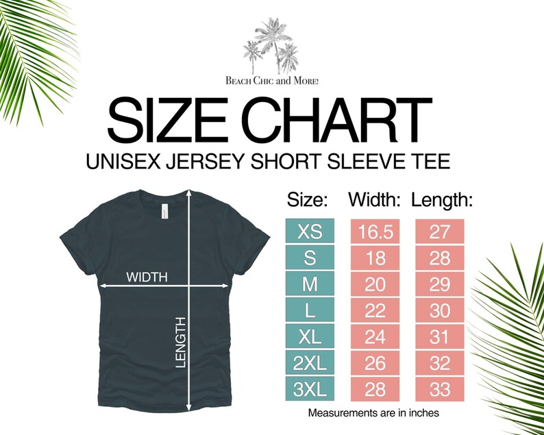 May include: Size chart for a unisex short sleeve jersey tee. The chart shows the width and length measurements in inches for sizes XS to 3XL.