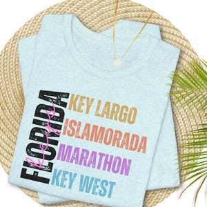 Florida Keys Shirt Key West Shirt Islamorada TShirt Florida Beach T shirt Key West Gift Florida Tee Florida Keys Tee Marathon FL Keys