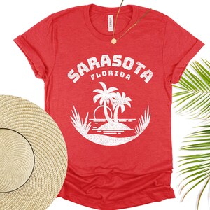 Sarasota Shirt Sarasota Florida T-shirt  Florida Tee Sarasota Gift Siesta Key FL Souvenir Coastal TShirt Gift for Beach Lover