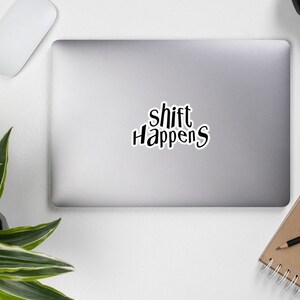 Shift Happens Funny Yoga Sticker para vibraciones positivas