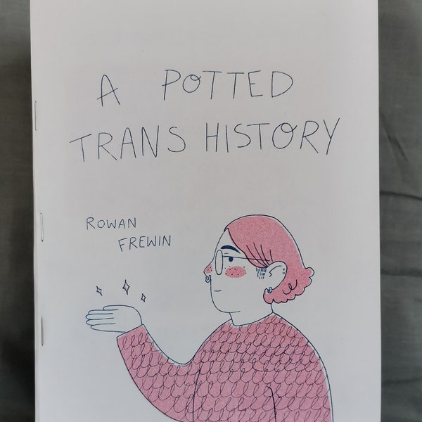 Un zine sur l'histoire des personnes trans