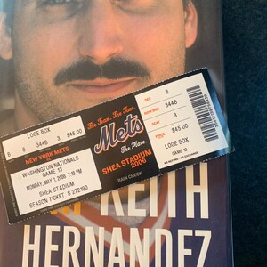 Keith Hernandez hard cover book with unused ticket stub from Mets game in 2006