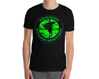 Trained Storm Spotter - Green Vintage Grunge - Extreme Weather Short-Sleeve Unisex T-Shirt