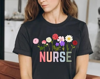 Chemise d'infirmière de fleurs sauvages Chemise d'infirmière pour le travail Chemise d'infirmière RN Chemise d'infirmière autorisée T-shirt d'école d'infirmières Chemise d'infirmière