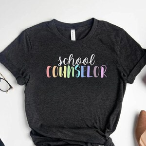 School Counselor Shirt Counselor Tshirt Shirt For Counselor Teacher Shirt Back to School Shirt School Counselor Gift Teacher Appreciation