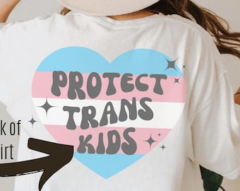 Camisa Protect Trans Kids Camisa Trans Kids Camisa LGBTQIA+ Camisa Trans Rights Camisa Orgullo Camisa Trans Pride Camisa Trans Awareness Camisa Orgullo