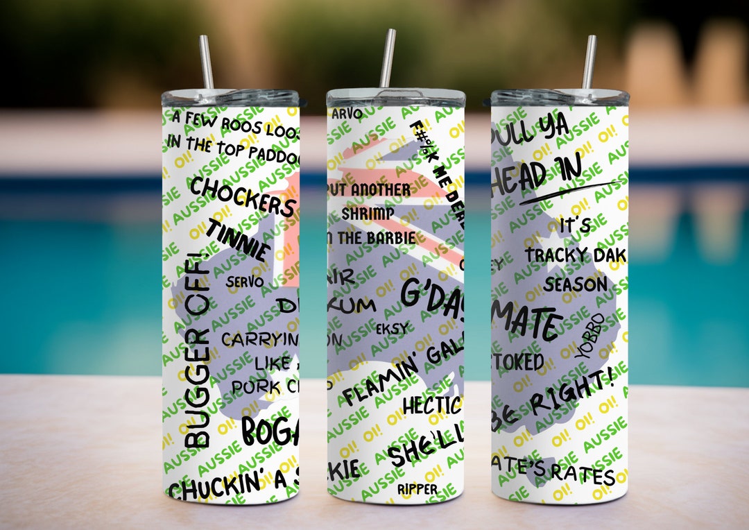 Aussie Slang 20oz Tumbler Australia Day FREE SHIPPING JANUARY Etsy