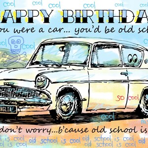 Ford Anglia-verjaardagskaart: old school is cool
