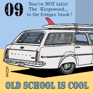 Old School is cool - Holden Kingswood Wagon - inlijstbare kaart voor gelukkige verjaardag of voor alle gelegenheden - Gazza Miller Art