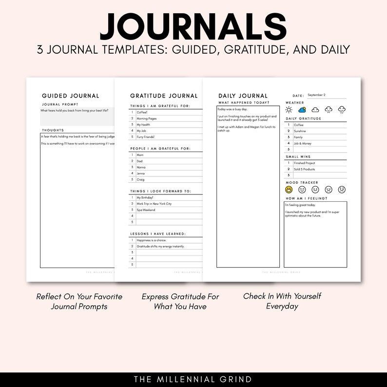 May include: Three printable journal templates for guided, gratitude, and daily journaling. Each template includes prompts and sections for reflection, gratitude, and daily activities. The templates are designed to help users track their thoughts, feelings, and progress.