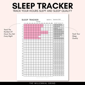 May include: A black and white printable sleep tracker with a pink grid to track the number of hours slept each night and a separate section to track sleep quality. The month is September 2020. The text "SLEEP TRACKER" is at the top of the page. The text "THE MILLENNIAL GRIND" is at the bottom of the page.