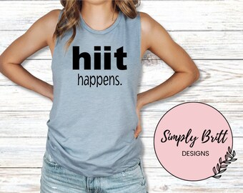 Funny HIIT Workout Tank Top, Women's Flowy Muscle Tee