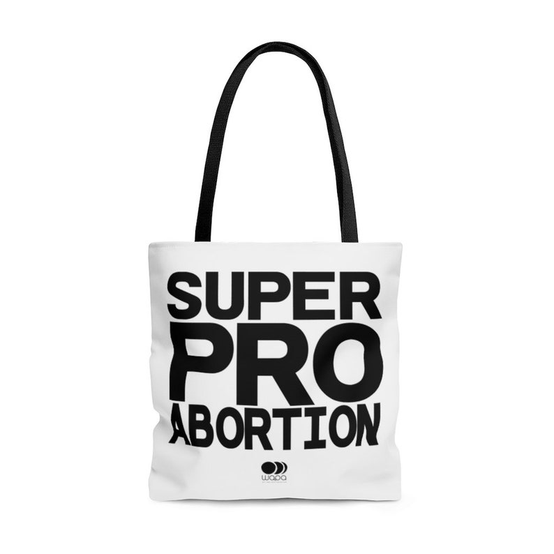 Super Pro-Abortion Tote Bag image 1