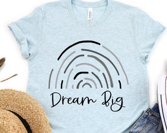 Be Happy Shirt Positive Vibes Shirt Dream Big Shirt,Motivational Shirt Dream Big T-Shirt Be Kind Shirt Teacher Shirt Inspiration Shirt