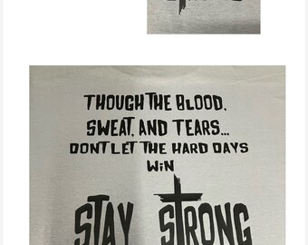 Camiseta Mantente fuerte