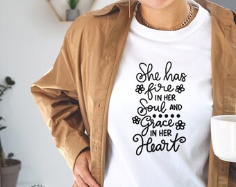 She Has Fire In Her Soul tshirt, Christian Shirt, Christian Clothing, Christian Apparel, Faith Shirt