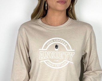 Anxiety Club Captain |longsleeve, retro tshirt, simple shirt, cute graphic T-shirt|