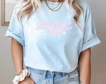 Out of Words Tee |talkative, retro tshirt, simple shirt, cute graphic T-shirt|