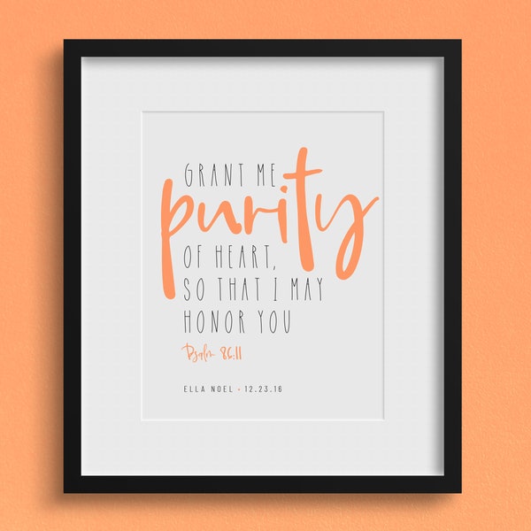 PURITY Bible verse wall art • Personalized Christian gift • Psalm 86:11 scripture print • Multiple colors & sizes available • Digital print