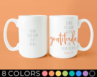 Gratitude Mug • Inspirational Christian Mugs • Personalized Christian Gift • Colossians 3:16
