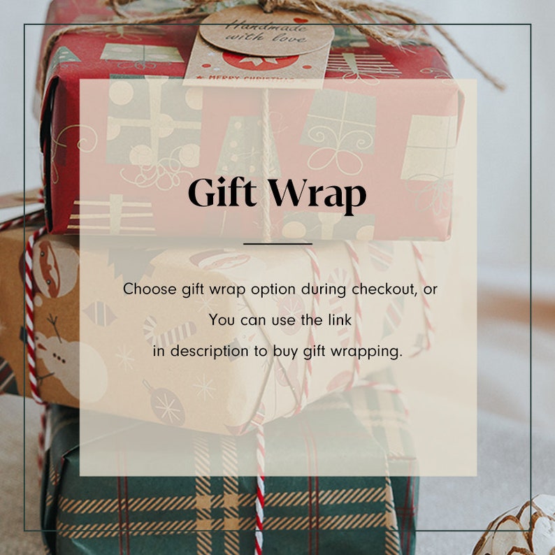 May include: A stack of wrapped gifts with a tag that says "Handmade with love". The text "Gift Wrap" is written in large letters on the top gift. The text below says "Choose gift wrap option during checkout, or You can use the link in description to buy gift wrapping."
