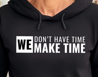Sweat à capuche motivant maman occupée sweat à capuche citation inspirante sweat à capuche gym vie sweat à capuche nous prenons le temps sweat Gildan 18500 sweat à capuche cadeau pour elle