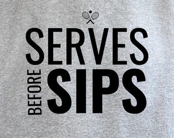 Sweat-shirt de tennis amusant, Sert avant de gorgées Ras du cou, Sweat-shirt de pickleball, Cadeau pour amateur de tennis, Chemise sport humour, Idée cadeau athlète