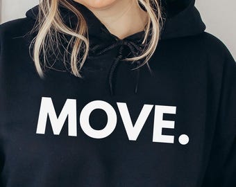 Sweat-shirt fitness, sweat à capuche sport minimaliste, sweat-shirt motivant, sweat à capuche fitness, sweat à capuche unisexe, MOVE. sweat, chemise fitness