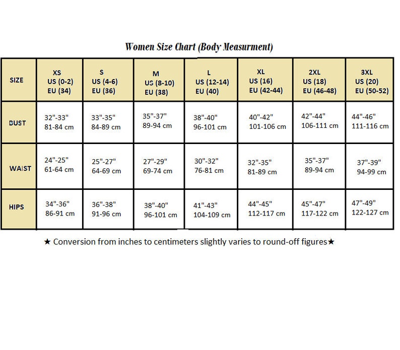 May include: A size chart for women's clothing with measurements in inches and centimeters. The chart shows the size conversions for XS, S, M, L, XL, 2XL, and 3XL in US and EU sizes. The measurements are for bust, waist, and hips.
