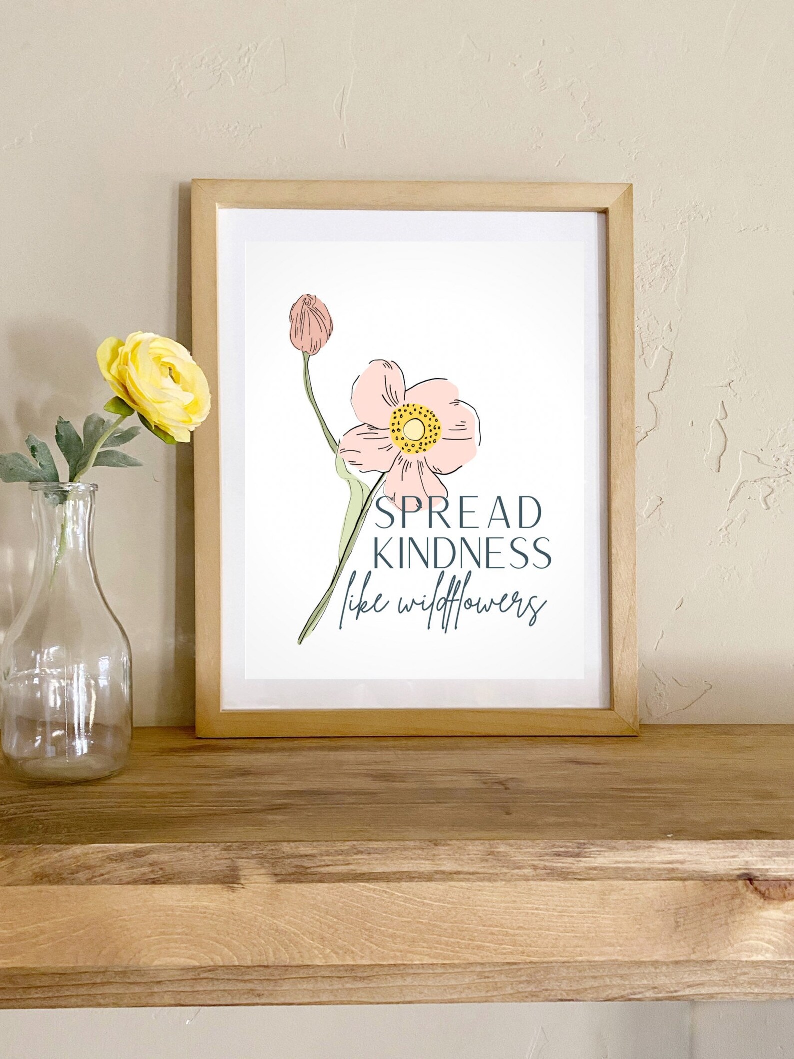Spread Kindness Like Wildflowers Print Kindness Wall Art Etsy