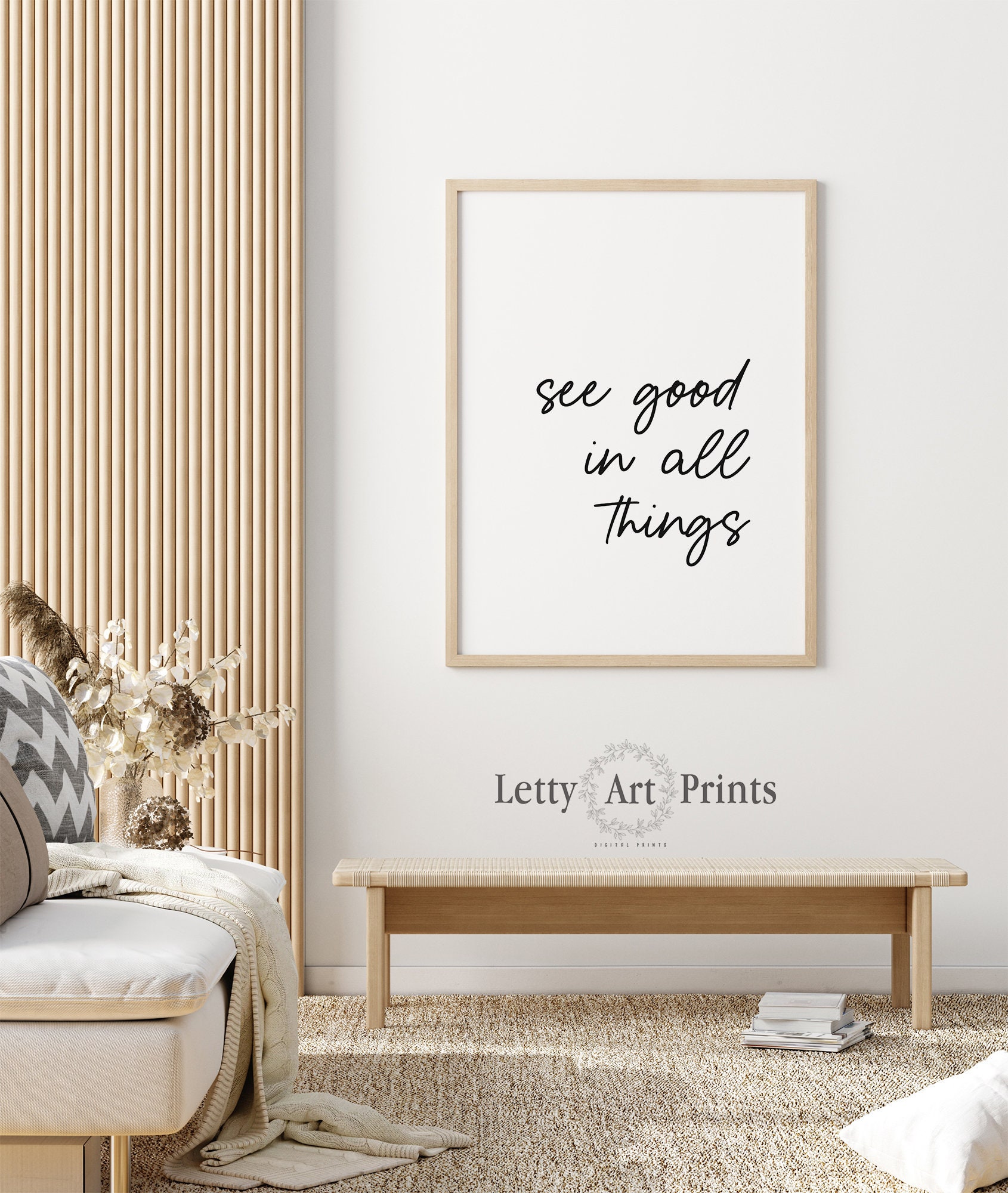 See Good In All Things Sign Print Quote Print Quote Wall | Etsy