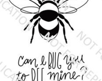 Can I BUG You to BEE Mine Valentines Day Card