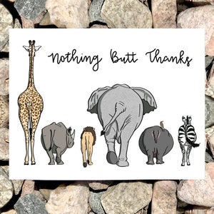 Nothing Butt Thanks, African Animal Butts, Greeting Card, Sustainable, Eco-Friendly, Humor, Cheer Up, Thank You, Happy, Funny image 1