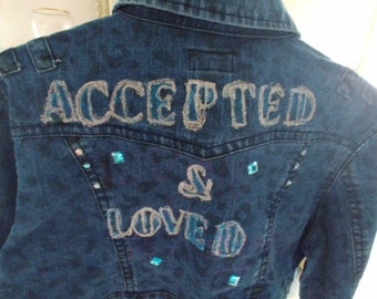Denim Jacket with hand painted inspirational message .