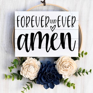 Forever and Ever Amen Digital Download | SVG Cut File | PNG File | Laser Cut File | Wedding SVG | Instant Download | Farmhouse svg