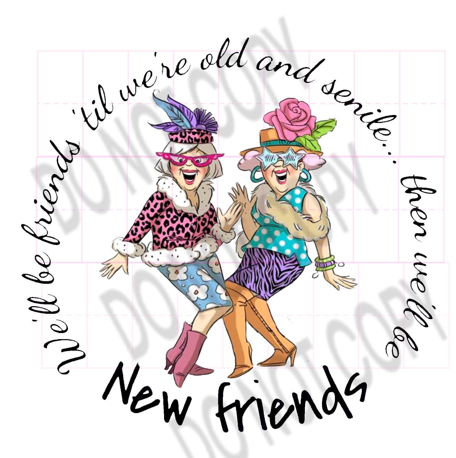 Senile New Friends Png - Etsy Senile New Friends Png - Etsy