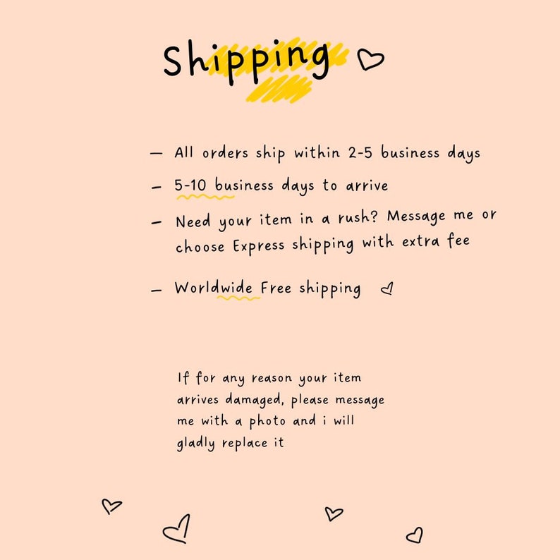 以下が含まれることがあります： 桃色の背景に手書きのメモがあり、黒色の「Shipping」という単語が黄色で強調されています。メモには、発送時間、速達注文、および損傷による交換に関する詳細が含まれています。