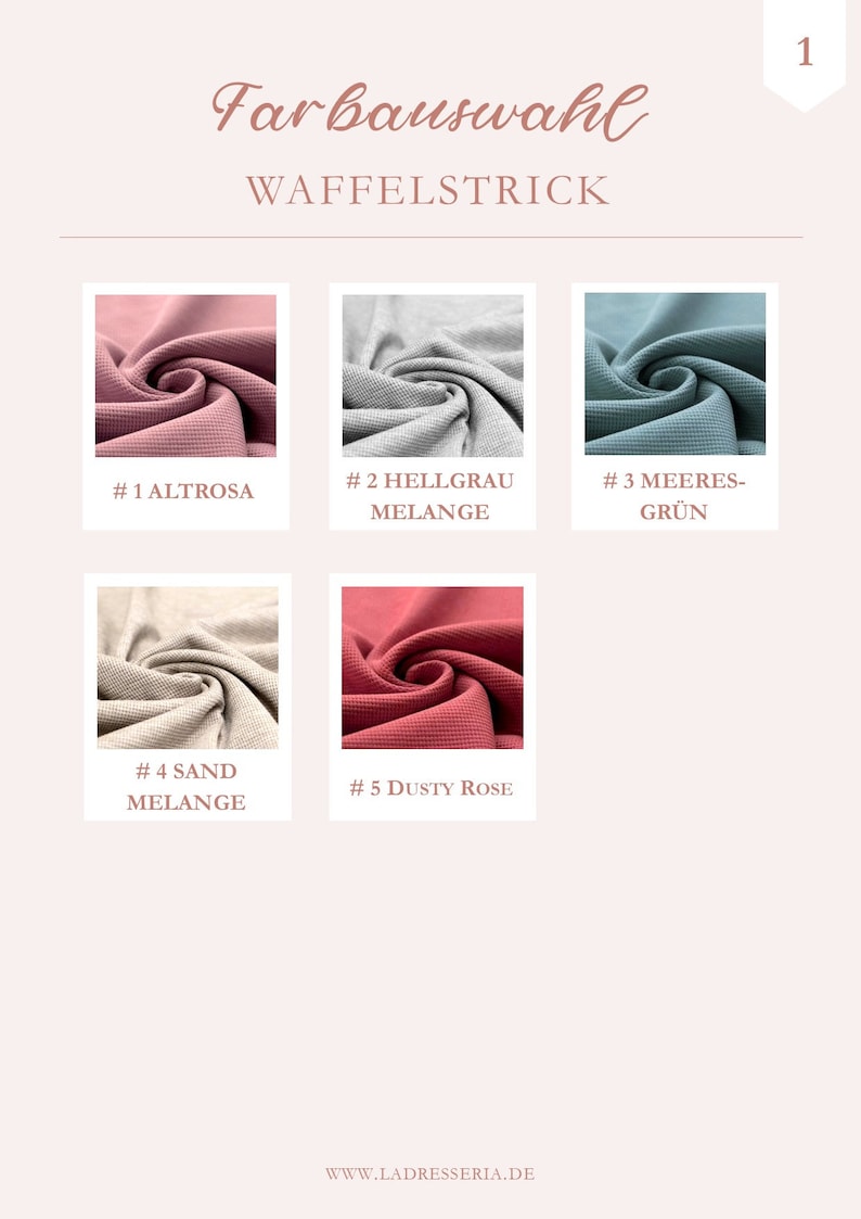 May include: Five fabric swatches in different colors and textures. The swatches are labeled with numbers and names: #1 Altroso, #2 Hellgrau Melange, #3 Meeres-Gr&uuml;n, #4 Sand Melange, and #5 Dusty Rose. The text "Farbauswahl Waffelstrick" is at the top of the image.