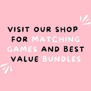 May include: Pink background with white and black text that reads "VISIT OUR SHOP FOR MATCHING GAMES AND BEST VALUE BUNDLES".