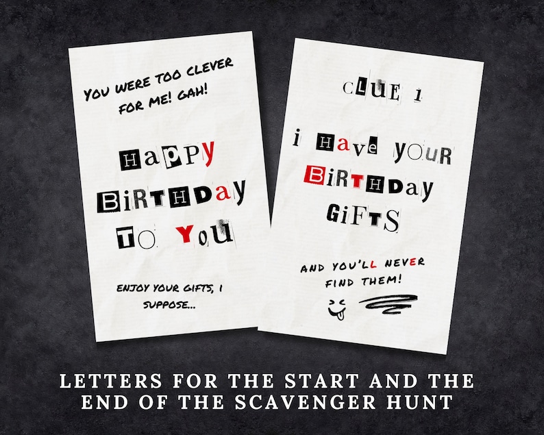 May include: Two white cards with black and red text. The first card says "You were too clever for me! Gah! Happy Birthday to you. Enjoy your gifts, I suppose..." The second card says "Clue 1. I have your Birthday Gifts. And you'll never find them!"