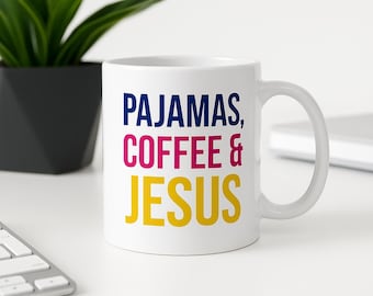Tazza da caffè cristiana: pigiama, caffè e Gesù - Ceramica ispirata alla fede
