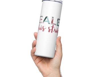 Healed By His Stripes Stainless Steel Tumbler: Religious Gift