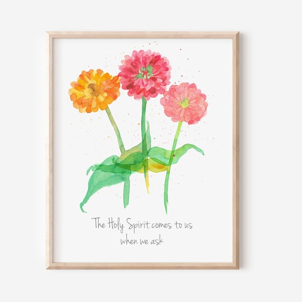 Zinnia Watercolor Flowers Religious Fine Art Print Holy Spirit Comes To Us Orange