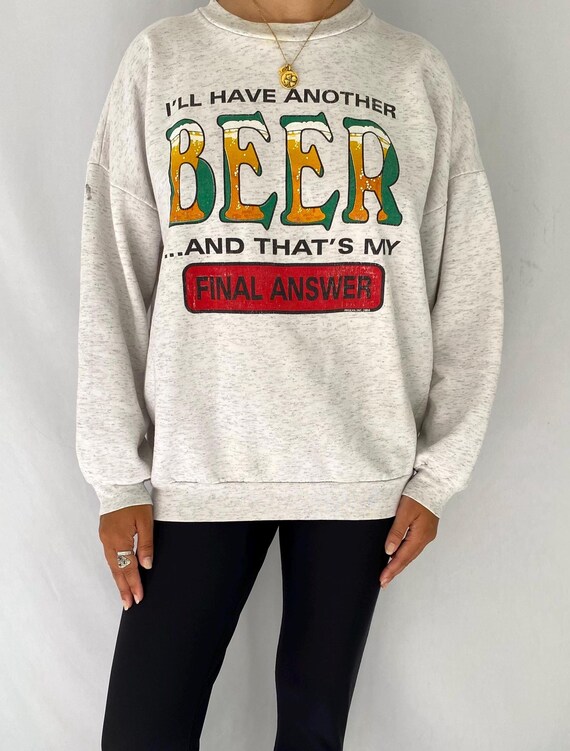 Vintage Grey Funny Beer Graphic Humor Quote Pullover Sweater – Medium |  Novelty Unisex Vacation Drinking Phrase Spellout Crewneck Sweatshirt - Etsy  Canada