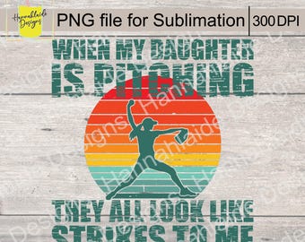 Ma fille lance PNG, sublimation, softball, baseball, fichier d'impression, fond transparent, 300 ppp, ils ressemblent tous à des strikes