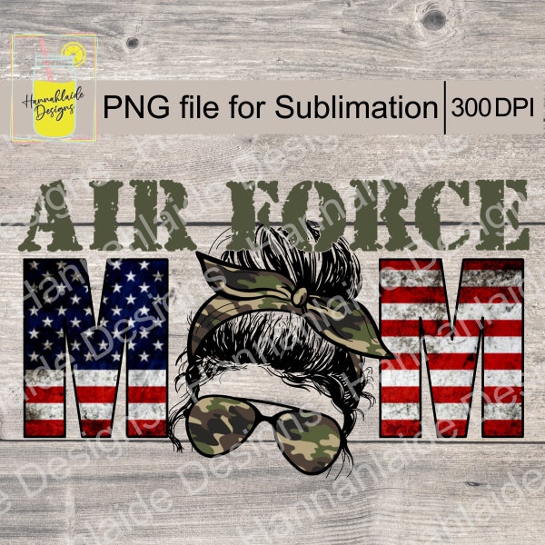 Air Force Mom PNG, sublimation, print file, transparent background, 300 dpi, proud mom, military, united states, patriotic, military mom