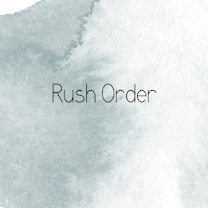 Rush Order