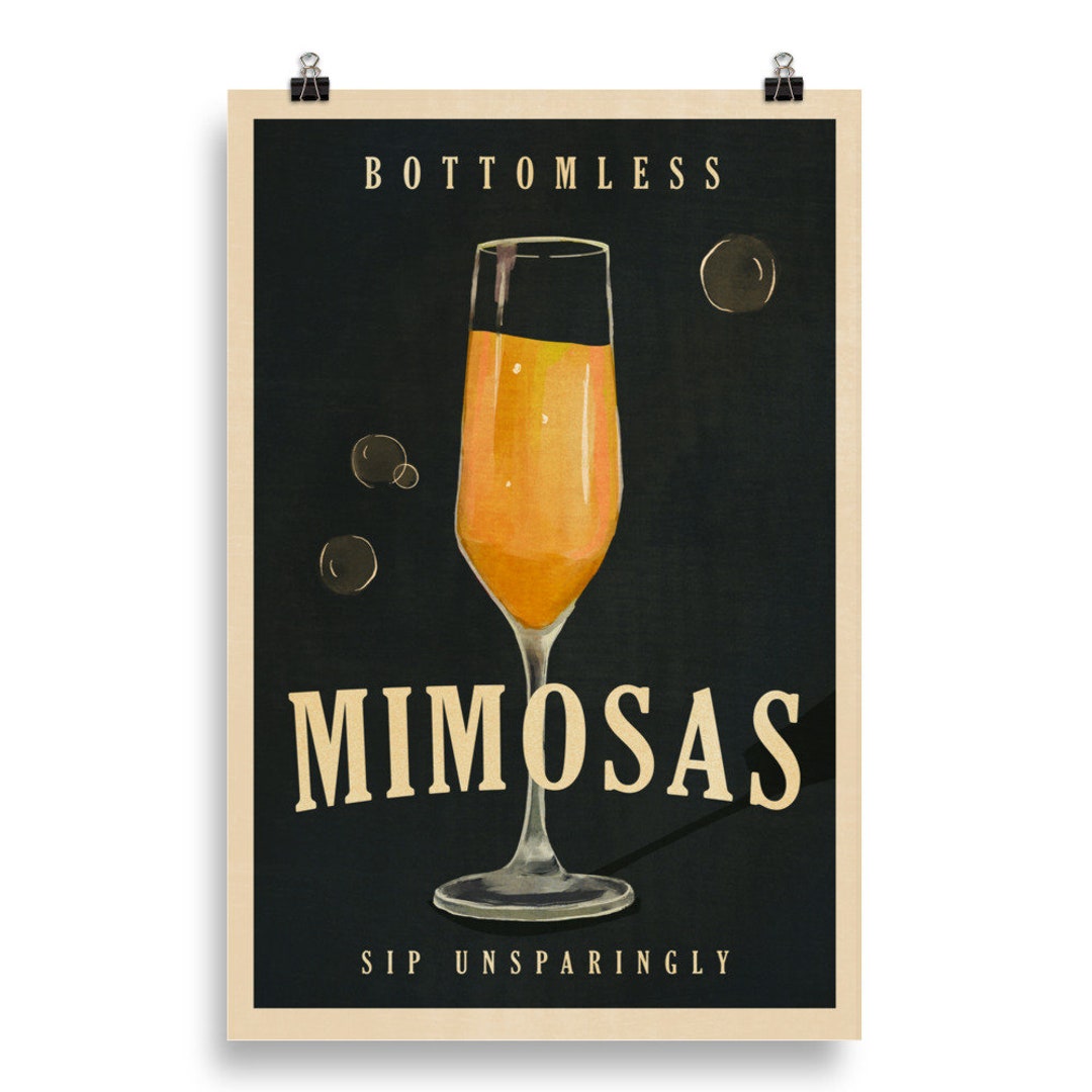 Bottomless Mimosas Art Deco Poster. Funny Vintage Prosecco & Champagne